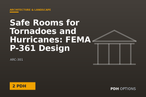 Safe Rooms for Tornadoes and Hurricanes: FEMA P-361 Design Criteria (FEMA) — PDH Options course cover