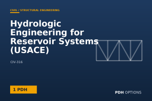 Hydrologic Engineering for Reservoir Systems (USACE) — PDH Options course cover