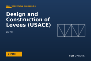 Design and Construction of Levees (USACE) — PDH Options course cover