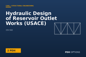 Hydraulic Design of Reservoir Outlet Works (USACE) — PDH Options course cover