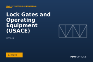Lock Gates and Operating Equipment (USACE) — PDH Options course cover