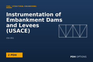 Instrumentation of Embankment Dams and Levees (USACE) — PDH Options course cover