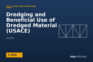 Dredging and Beneficial Use of Dredged Material (USACE) — PDH Options course cover
