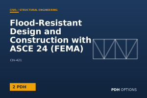 Flood-Resistant Design and Construction with ASCE 24 (FEMA) — PDH Options course cover