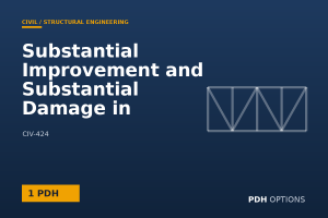 Substantial Improvement and Substantial Damage in Floodplain Management: FEMA P-758 (FEMA) — PDH Options course cover