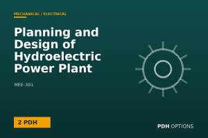 Planning and Design of Hydroelectric Power Plant Structures (USACE) — PDH Options course cover