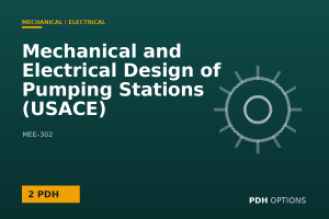 Mechanical and Electrical Design of Pumping Stations (USACE) — PDH Options course cover