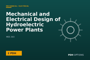 Mechanical and Electrical Design of Hydroelectric Power Plants (USACE) — PDH Options course cover