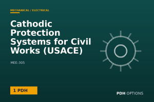 Cathodic Protection Systems for Civil Works (USACE) — PDH Options course cover