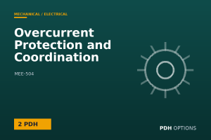 Overcurrent Protection and Coordination — PDH Options course cover