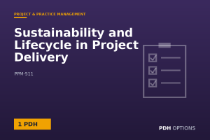 Sustainability and Lifecycle in Project Delivery — PDH Options course cover