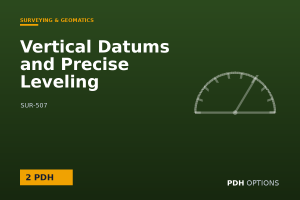 Vertical Datums and Precise Leveling — PDH Options course cover