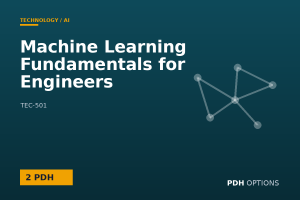 Machine Learning Fundamentals for Engineers — PDH Options course cover