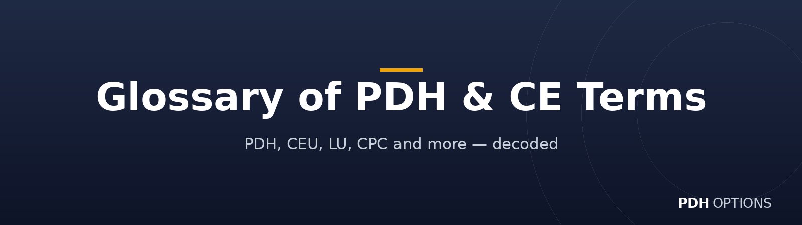 Glossary of PDH & CE Terms