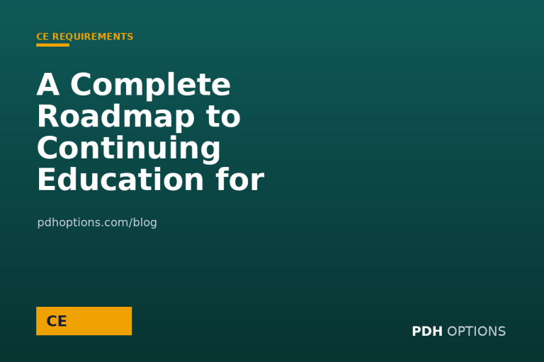 A Complete Roadmap to Continuing Education for Engineers — PDH Options