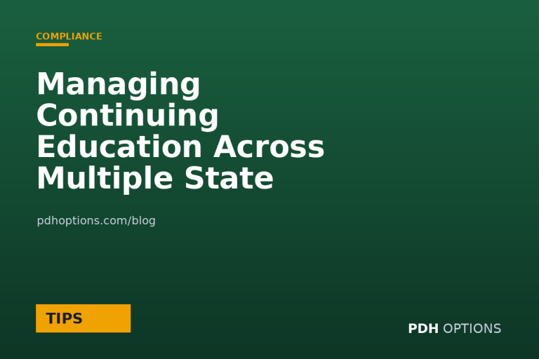 Managing Continuing Education Across Multiple State Licenses — PDH Options