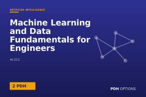 Machine Learning and Data Fundamentals for Engineers — PDH Options course cover