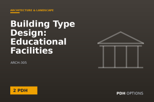 Building Type Design: Educational Facilities — PDH Options course cover