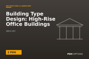 Building Type Design: High-Rise Office Buildings — PDH Options course cover