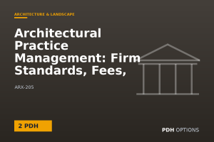 Architectural Practice Management: Firm Standards, Fees, and Risk — PDH Options course cover