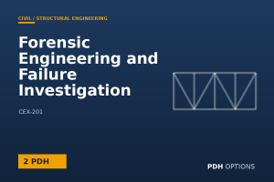 Forensic Engineering and Failure Investigation Fundamentals — PDH Options course cover