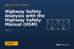 Highway Safety Analysis with the Highway Safety Manual (HSM) — PDH Options course cover