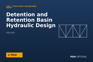Detention and Retention Basin Hydraulic Design — PDH Options course cover