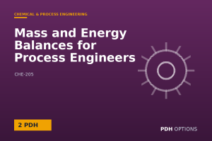 Mass and Energy Balances for Process Engineers — PDH Options course cover