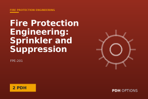 Fire Protection Engineering: Sprinkler and Suppression System Design — PDH Options course cover
