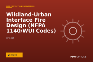 Wildland-Urban Interface Fire Design (NFPA 1140/WUI Codes) — PDH Options course cover