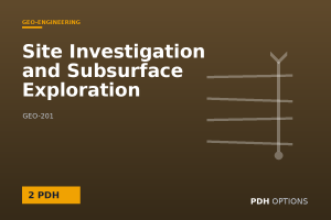 Site Investigation and Subsurface Exploration — PDH Options course cover