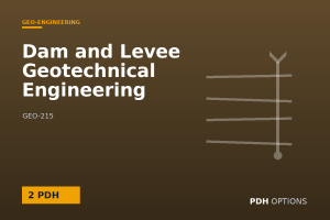 Dam and Levee Geotechnical Engineering — PDH Options course cover