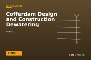 Cofferdam Design and Construction Dewatering — PDH Options course cover