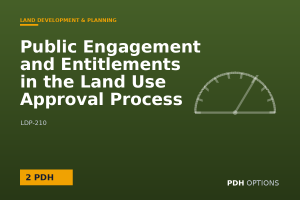 Public Engagement and Entitlements in the Land Use Approval Process — PDH Options course cover