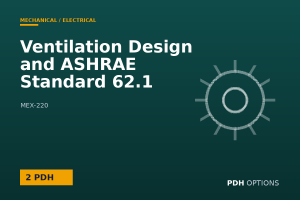 Ventilation Design and ASHRAE Standard 62.1 — PDH Options course cover