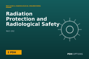 Radiation Protection and Radiological Safety — PDH Options course cover