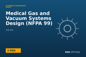Medical Gas and Vacuum Systems Design (NFPA 99) — PDH Options course cover