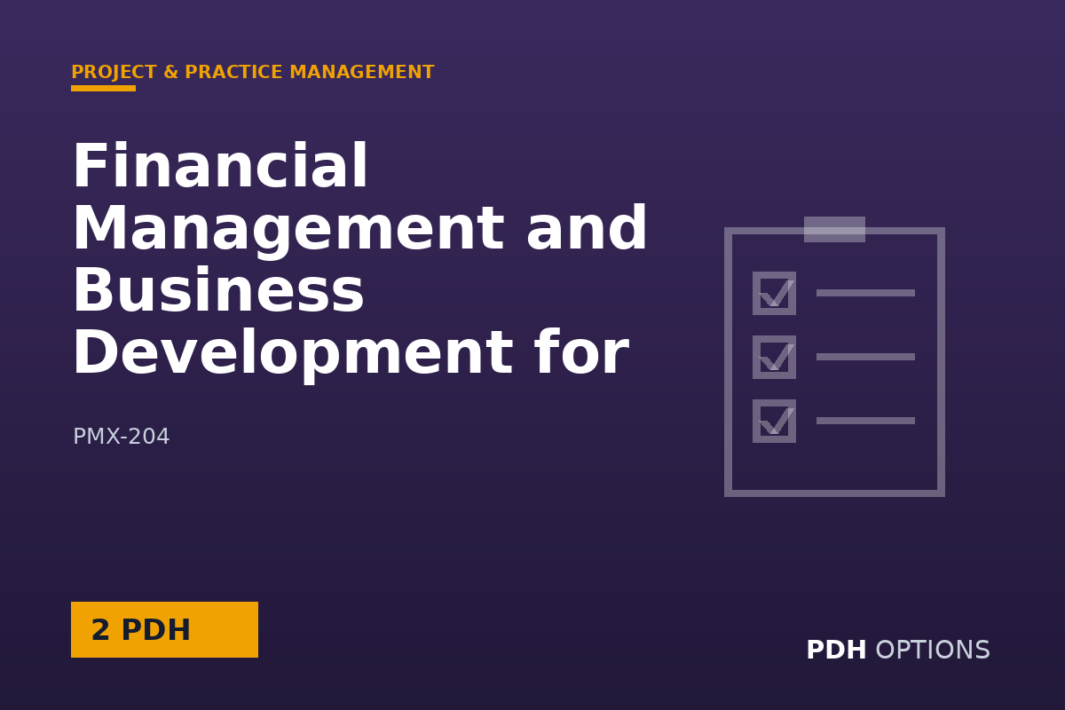 Financial Management and Business Development for Design Firms — PDH Options course cover