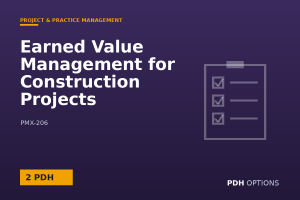 Earned Value Management for Construction Projects — PDH Options course cover