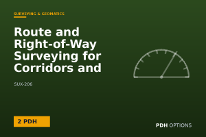 Route and Right-of-Way Surveying for Corridors and Utilities — PDH Options course cover
